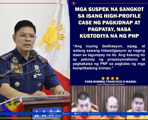 MGA SUSPEK NA SANGKOT SA ISANG HIGH-PROFILE CASE NG PAGKIDNAP AT PAGPATAY, NASA KUSTODIYA NA NG PNP